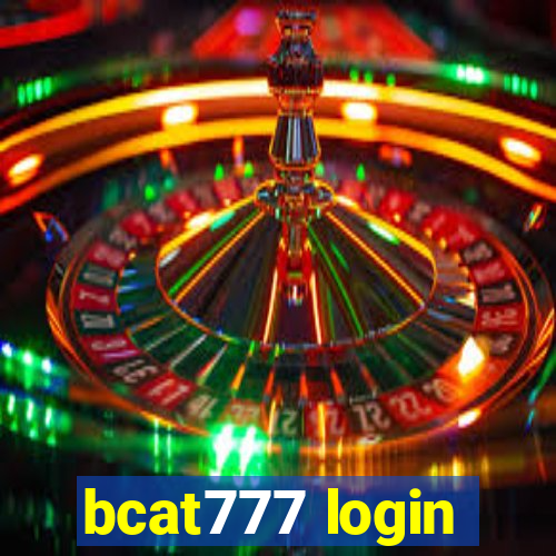 bcat777 login